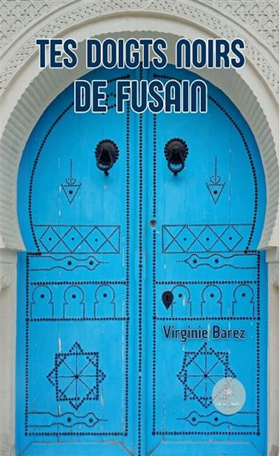 Tes doigts noirs de fusain - Virginie Barez - Le Lys Bleu - broché - Roman - Le Lys Bleu