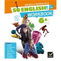 So English! Anglais 6e éd. 2016 - Workbook