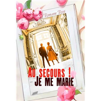 Au secours, je me marie ! - 1