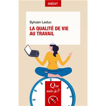 La Qualité de vie au travail - 1