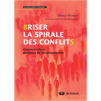 Briser la spirale des conflits