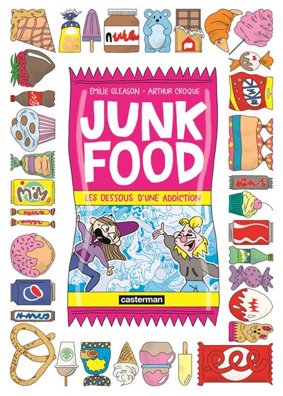 Junk Food - Les dessous d'une addiction