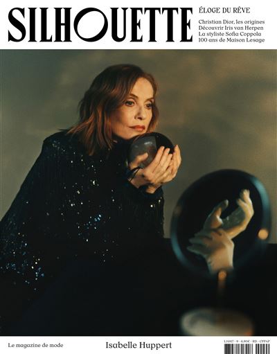 Silhouette N°9 : Eloge du rêve, Isabelle Huppert - Mars 2024 -  Collectif - broché