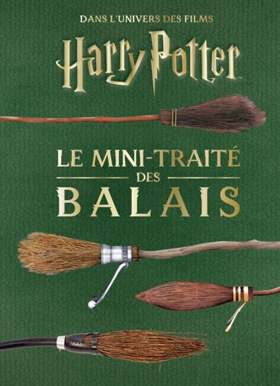 Harry Potter -  : Les mini-grimoires Harry Potter T5 : le mini-traité des balais