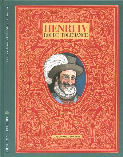 Henri IV, roi de tolérance