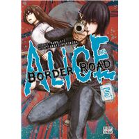 Alice on Border Road T05