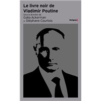 Le Livre noir de Vladimir Poutine