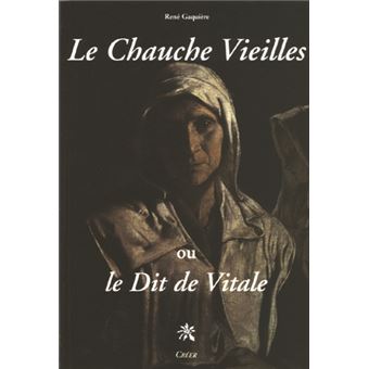 Le Chauche Vieilles ou le dit de Vitale - 1