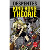 King Kong théorie
