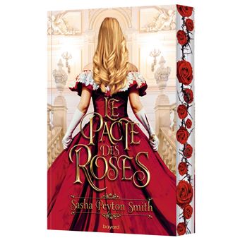 Le pacte des roses, Tome 01 de Sasha Peyton Smith