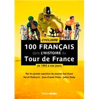 Livre L'Invention Du Tour 1903 - L'Équipe Raconte La Grande Histoire Du Tour De France