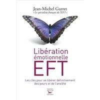 L'EFT, un outil pour la vie - S.Liger - Éditions Eyrolles