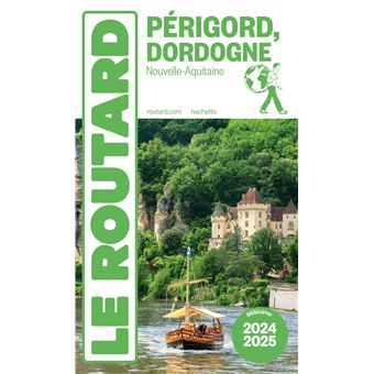 Guide du Routard Périgord Dordogne 2024/25 - 1