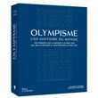 Olympisme, une histoire du monde