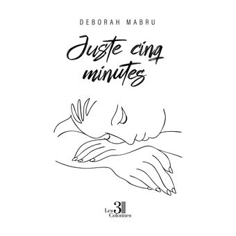 Juste cinq minutes - 1