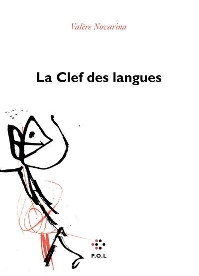 La Clef des langues - Valère Novarina - broché
