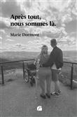 Après tout, nous sommes là.