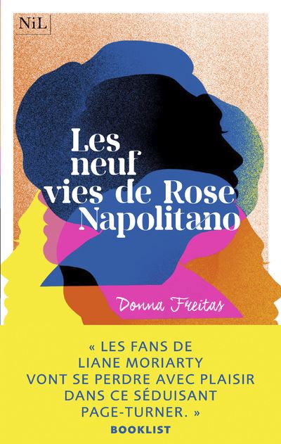 Les Neuf vies de Rose Napolitano - Donna Freitas - Nil Eds - broché - Roman