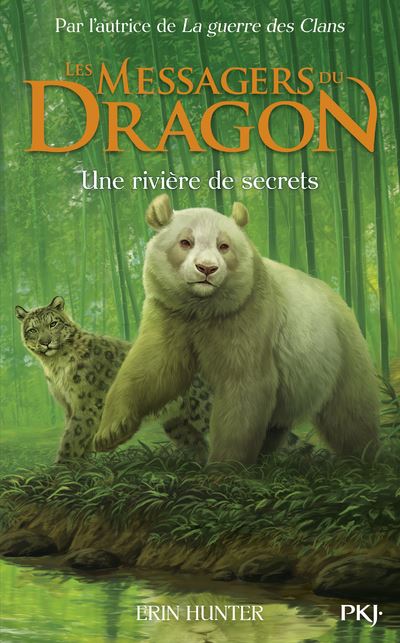 Les Messagers du Dragon - Cycle I - Tome 2 Une riviere de se