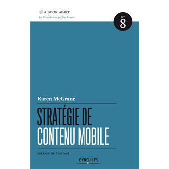Stratégie de contenu mobile - broché - Karen McGrane - Achat Livre ou ...