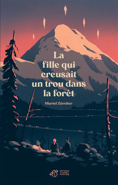 La fille qui creusait un trou dans la forêt - Muriel Zürcher (2024)