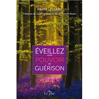 Éveillez votre pouvoir de guérison