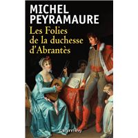 Les Folies de la duchesse d'Abrantès