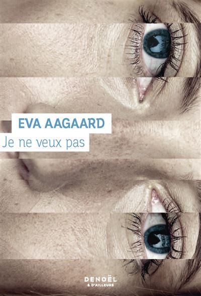 Je ne veux pas - Eva Aagaard (2024)