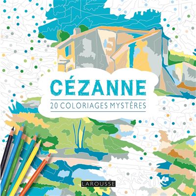 Coloriages mystères Cézanne -  Collectif - Larousse - broché - Livre-jeu