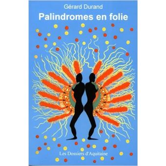 Palindromes en folie - 1