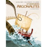 Les Derniers Argonautes - Tome 02