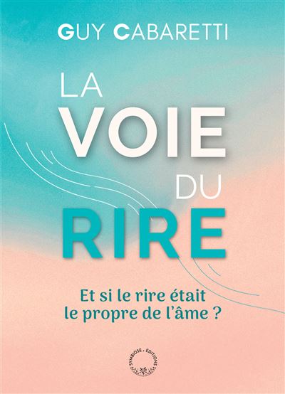 La Voie du rire