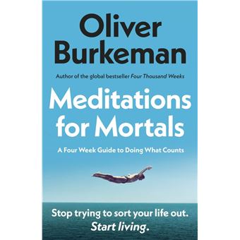 MEDITATIONS FOR MORTALS