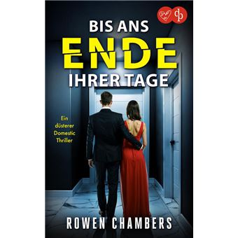 Bis ans Ende ihrer Tage | Ein düsterer Domestic Thriller - 1