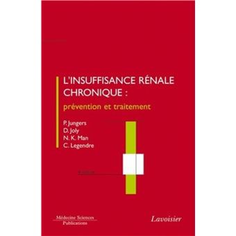 L'insuffisance rénale chronique (4° Éd.)