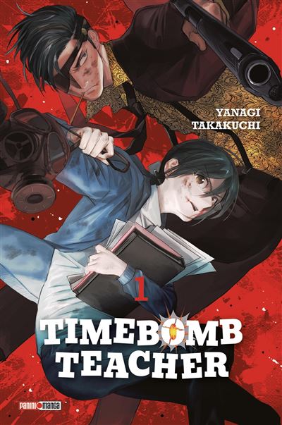 Timebomb Teacher - 1. Tome 1