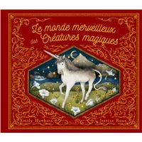 Le monde merveilleux des créatures magiques