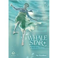 Whale Star - tome 1