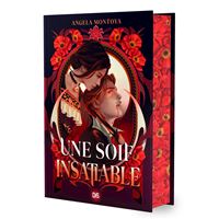 Une soif insatiable (relié collector)