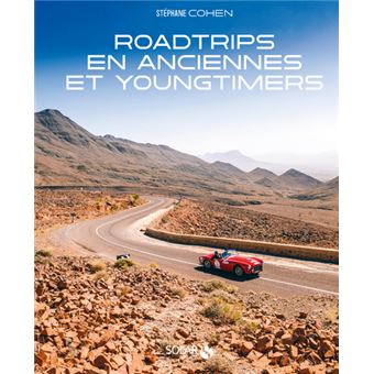 Roadtrips en anciennes et youngtimers - 1