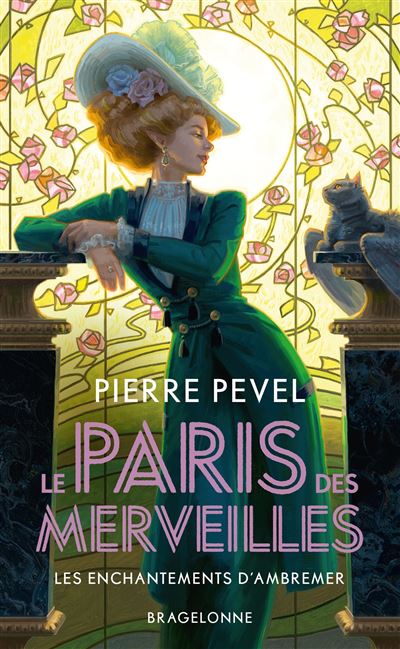 Le Paris des merveilles, T1 : Les Enchantements d'Ambremer - Pierre Pevel - Poche