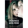 Dénonce mon père