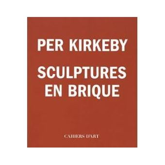 Per Kirkeby - sculptures en brique - 1