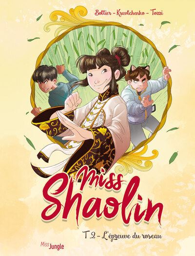 Miss Shaolin - Tome 02 - L'épreuve du roseau (2023)