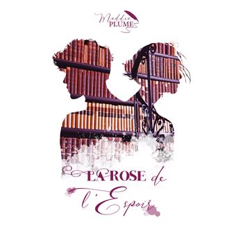 La Rose de l'Espoir - 1