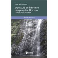 Opuscule de l histoire des peuples akposso