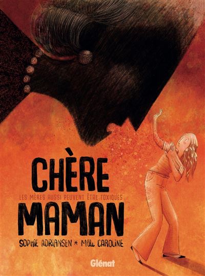 Chère Maman: Les mères aussi peuvent être toxiques (2025)