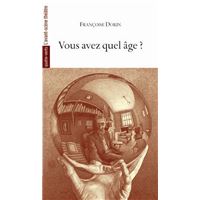Vous Avez Quel Age
