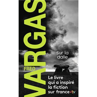 Fred Vargas Sur La Dalle