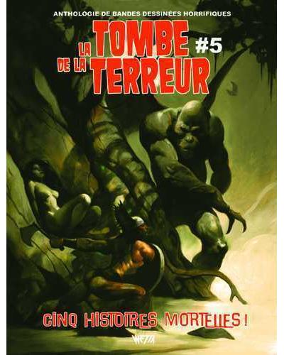 La Tombe de la terreur Tome 5